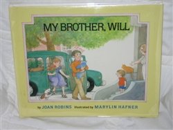 Hardcover My Brother, Will Book