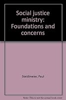 Social Justice Ministry: Foundations and Concerns 0937716162 Book Cover