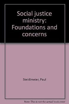 Hardcover Social justice ministry: Foundations and concerns Book