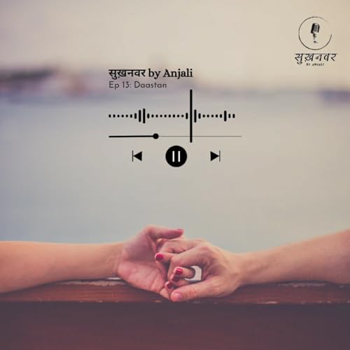 Ep13: Daastan