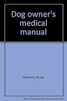 Dog owner's medical manual 0830668136 Book Cover