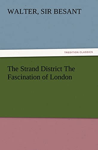 The Strand District the Fascination of London