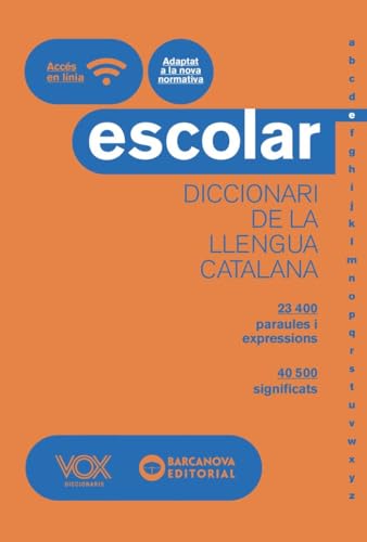 Diccionari Escolar de la Llengua Catalana VOX-BARCANOVA (VOX - Lengua Catalana - Diccionarios Escolares)