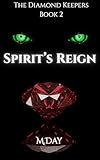 keepers of the light oracle cards  Book 2 - Spirit\'s Reign: Part 1 (The Diamond Keepers 4) (English Edition)