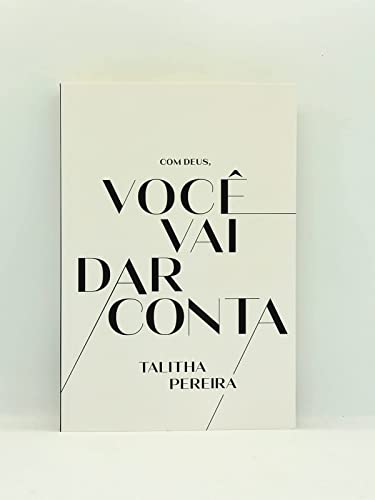 Com Deus, Você Vai Var Conta - Talitha Pereira - Brochura