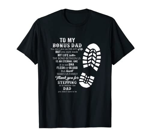Bonus Dad Fathers Day Gift from Stepdad for Daughter Son T-Shirt