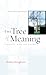 The Tree of Meaning: Language, Mind and Ecology