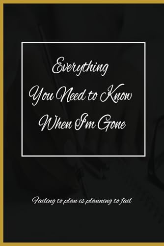 Everything You Need to Know When I'm Gone: Debts &