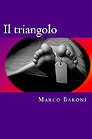 Il Triangolo 1480143731 Book Cover