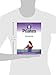Pilates An Interactive Workbook: If You're Going To Do It, Do It Right