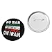 No War On Iran Button Pins Decor,1.73inch Round Badge Brooch Decor Fashion Gifts for Party Supplies