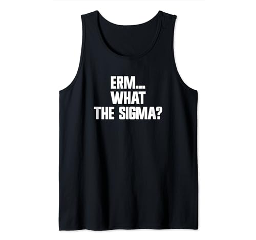 Erm What The Sigma Funny Meme Tank Top