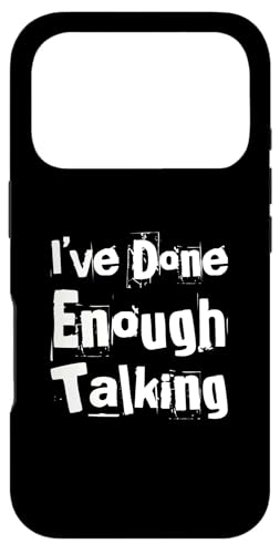 �ʔ������[���A �e�L�X�g �ʔ��� �l �ʔ��� I've Done Enough Talking �X�}�z�P�[�X iPhone 17 Pro �p