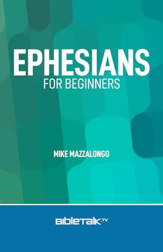 Ephesians for Beginners (The New Testament Coll... 0692454012 Book Cover