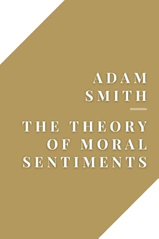 The Theory of Moral Sentiments