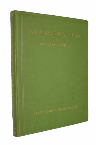 Landscape sketching and composition,