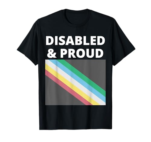 Disabled & Proud mit der Disability Pride-Flagge T-Shirt