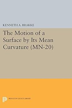 Paperback The Motion of a Surface by Its Mean Curvature Book