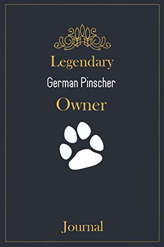 Legendary German Pinscher Owner Journal: A classy black, gold and white German Pinscher Lined Journal for Dog owner notes.