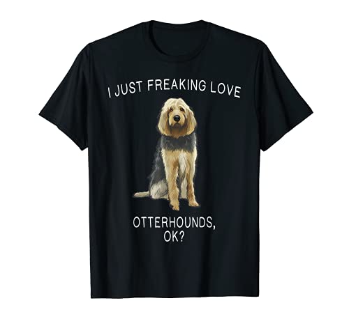 Enamoran Locamente Los Otterhound, Vale? Perro Camiseta