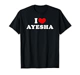 Photo Gallery i love ayesha, io amo ayesha maglietta Photo Gallery i love ayesha, io amo ayesha maglietta