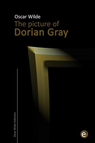 The picture of Dorian Gray (Oscar Wilde Collection)