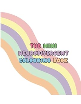 Paperback The Mini Neurodivergent Colouring Book