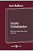 Letzte Geheimnisse: Briefe und andere kleine Texte 1910-1954