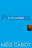 Princess in the Spotlight (The Princess Diaries, Book 2)