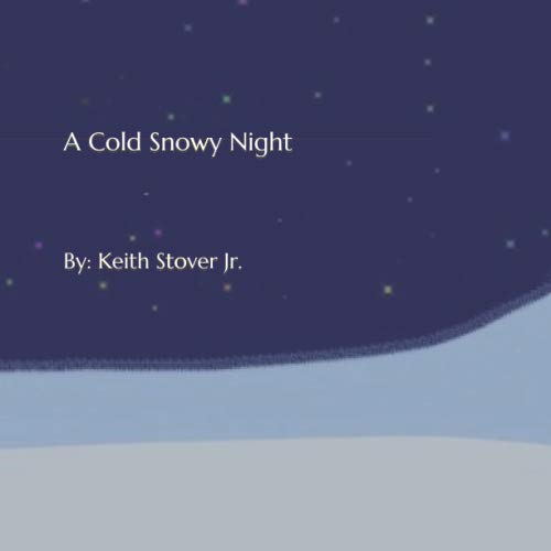 A Cold Snowy Night