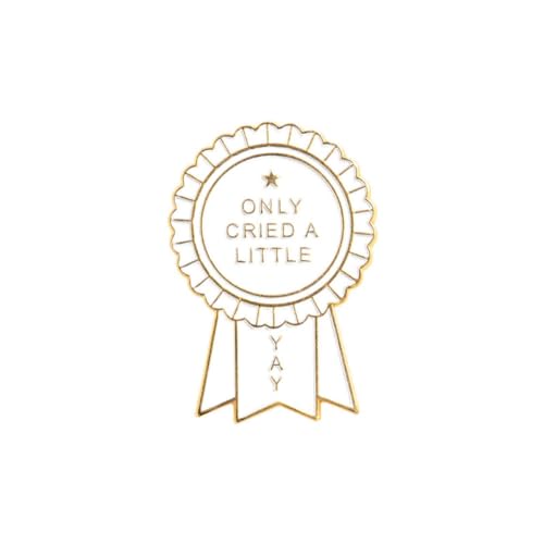 Spilla smaltata con scritta "Only Cried A Little - Spilla da bavero con scritta divertente per vestiti, zaini, cappelli, idea regalo per uomini e donne, Metallo
