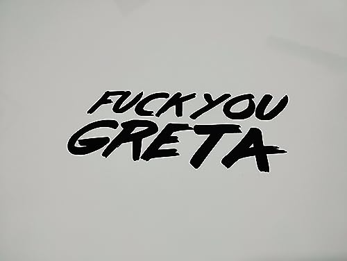 Adesivo auto – Fuck you Greta Sticker Decal Pellicola Accessori Auto Gadget Tuning