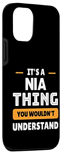 Iphone 12/12 Pro It's A Nia Thing You Wouldn't Understand Custom Sarcastic Case #TOP2