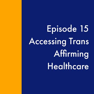 Episode 15: Accessing Trans Affirming Healthcare in Malaysia