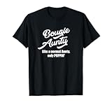 Bougie Aunty Fun Lifestyle Design for Favorite Aunt T-Shirt