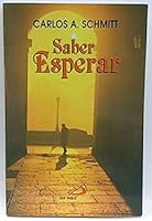 Saber Esperar 9586076512 Book Cover
