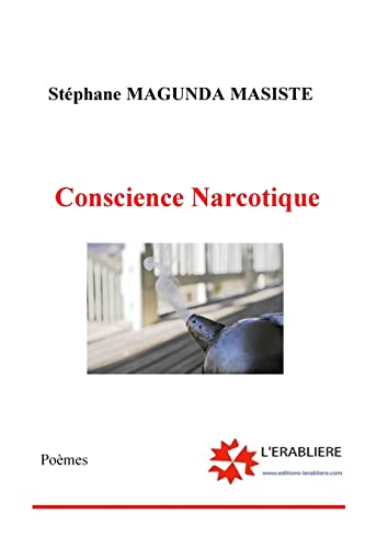 Conscience narcotique (French Edition)