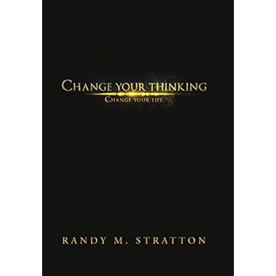 Change Your Thinking Change Your Life