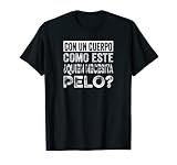 camisetas graciosas para hombres Con un cuerpo como este, quién necesita pelo? frase divertida para calvos, rapados y hombres con poco pelo pero con mucho sentido del humor
