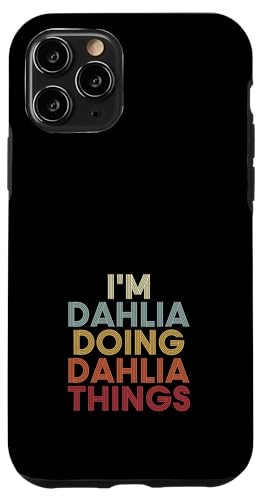 Dahlia Name Dahlia Personalized Name First Given �X�}�z�P�[�X iPhone 11 Pro �p