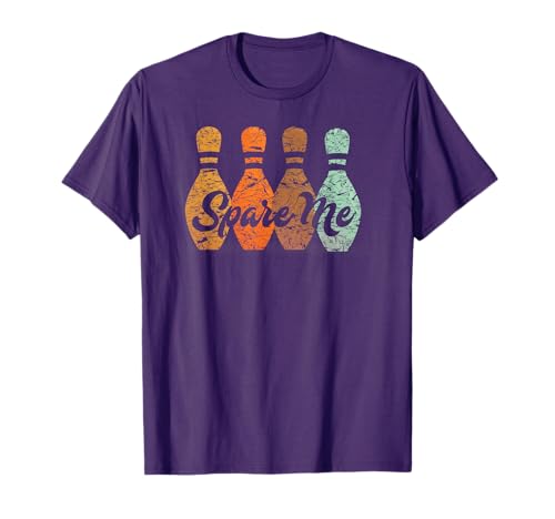Bowling Team Name Spare Me T-Shirt