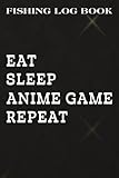 ram mhz gaming performance  Fishing Log Book Eat Sleep Anime Game Repeat Video Gaming Gamer Cat Ramen Graphic: Anime Game Gifts for Her:Fishing Log and Trip Record Journal for ... fishermen - size 6\"x9\" inch,Hourly