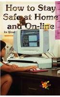 How to Stay Safe at Home and On-line (Reading Room Collection 2)