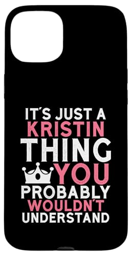 It's a Kristin Thing You Profly Understanding �X�}�z�P�[�X iPhone 15 Plus �p