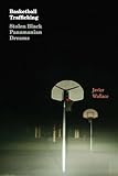 Basketball Trafficking: Stolen Black Panamanian Dreams