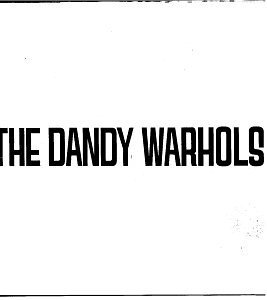 THE DANDY WARHOLS