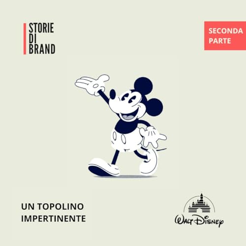 I SEGRETI DI WALT DISNEY | Pt. 2 | Un topolino impertinente copertina
