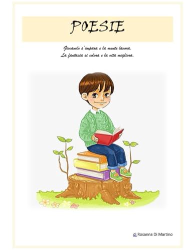Poesie per bambini: di Rosanna DI Martino
