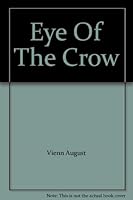 Eye of the Crow 0966638700 Book Cover