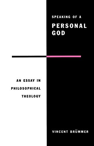 Speaking of a Personal God: An Essay in Philosophical Theology